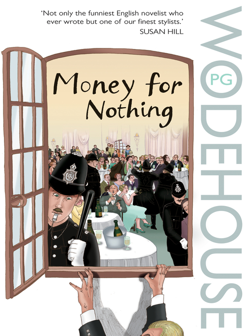 Title details for Money for Nothing by P.G. Wodehouse - Wait list